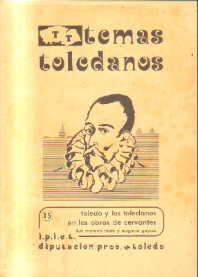 Imagen del vendedor de TOLEDO Y TOLEDANOS EN LAS OBRAS DE CERVANTES. N 15. a la venta por Librera Raimundo