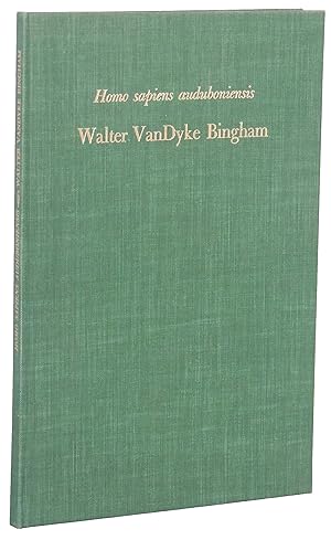 Homo Sapiens Auduboniensis: A Tribute to Walter VanDyke Bingham