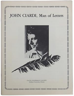 John Ciardi, Man of Letters