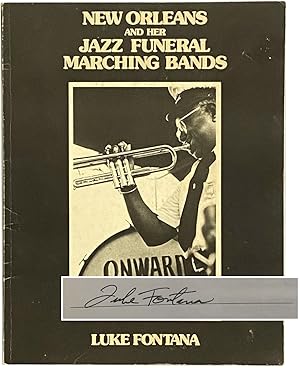 Seller image for New Orleans and Her Jazz Funeral Marching Bands for sale by Crow Hop Rare Books