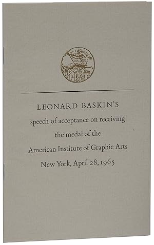 Leonard Baskins Speech of Acceptance on Receiving the Medal of the American Institute of Graphic...