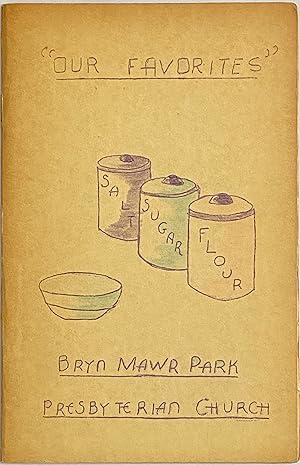 "Our Favorites" A Cookbook from Bryn Mawr Park Presbyterian Church of Yonkers, NY