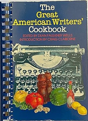 Imagen del vendedor de The Great American Writers' Cookbook a la venta por Crow Hop Rare Books