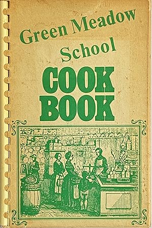 Green Meadow School Cook Book