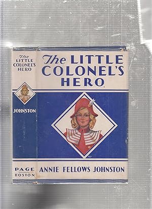 Seller image for The Little Colonel's Hero (in vintage dust jacket) for sale by Old Book Shop of Bordentown (ABAA, ILAB)