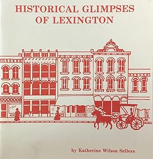 Historical glimpses of Lexington