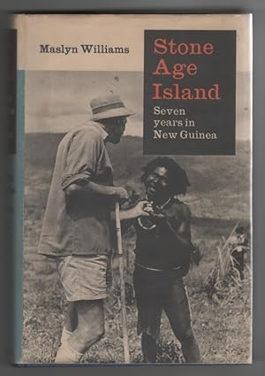 Image du vendeur pour Stone Age Island; Seven Years in New Guinea mis en vente par Sweet Beagle Books