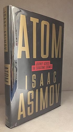 Seller image for Atom; Journey Across the Subatomic Cosmos for sale by Burton Lysecki Books, ABAC/ILAB