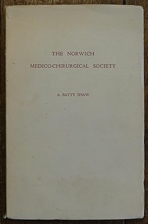 The Norwich Medico-Chirurgical Society