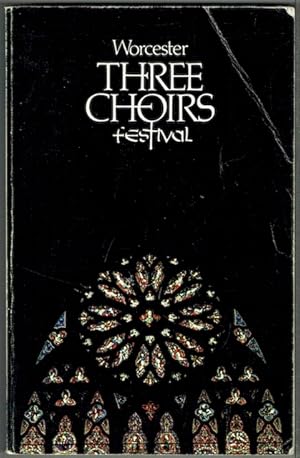 Worcester Three Choirs Festival: Being The Two Hundred And Fifty-First Annual Meeting Of The Thre...
