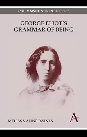 Seller image for George Eliot's Grammar of Being for sale by GreatBookPricesUK