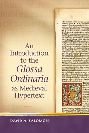 Imagen del vendedor de Introduction to the Glossa Ordinaria As Medieval Hypertext a la venta por GreatBookPricesUK