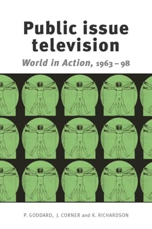 Imagen del vendedor de Public Issue Television : World in Action 1963-98 a la venta por GreatBookPricesUK