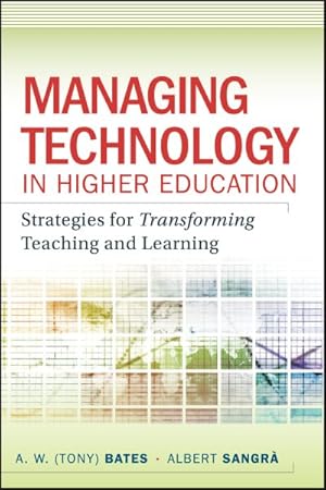 Seller image for Managing Technology in Higher Education : Strategies for Transforming Teaching and Learning for sale by GreatBookPricesUK