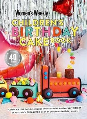 Bild des Verkufers fr Children's Birthday Cake Book 40th Anniversary Edition (Hardcover) zum Verkauf von Grand Eagle Retail