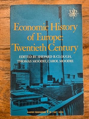 Image du vendeur pour Economic History of Europe: Twentieth Century mis en vente par Eat My Words Books