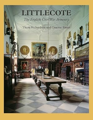 Seller image for Littlecote : The English Civil War Armoury for sale by GreatBookPrices