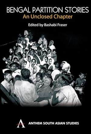 Seller image for Bengal Partition Stories : An Unclosed Chapter for sale by GreatBookPricesUK