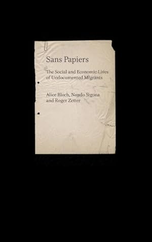 Imagen del vendedor de Sans Papiers : The Social and Economic Lives of Young Undocumented Migrants a la venta por GreatBookPrices