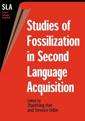 Immagine del venditore per Studies of Fossilization in Second Language Acquisition venduto da GreatBookPricesUK