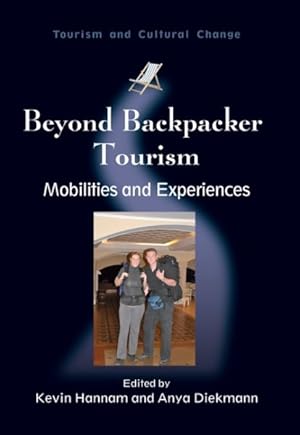 Seller image for Beyond Backpacker Tourism : Mobilities and Experiences for sale by GreatBookPricesUK