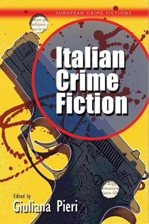 Bild des Verkufers fr Italian Crime Fiction zum Verkauf von GreatBookPricesUK