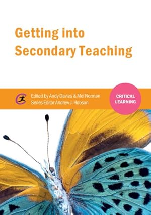 Bild des Verkufers fr Getting into Secondary Teaching zum Verkauf von GreatBookPricesUK