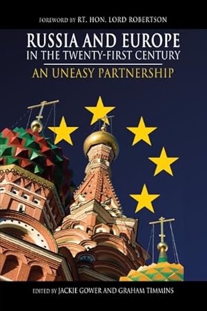 Seller image for Russia and Europe in the Twenty-First Century : An Uneasy Partnership for sale by GreatBookPricesUK