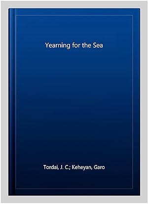 Seller image for Yearning for the Sea for sale by GreatBookPricesUK