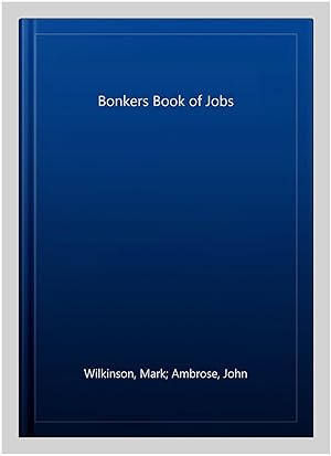Seller image for Bonkers Book of Jobs for sale by GreatBookPrices