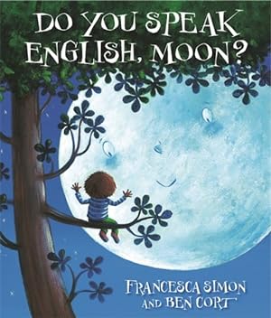 Imagen del vendedor de Do You Speak English, Moon? a la venta por GreatBookPrices