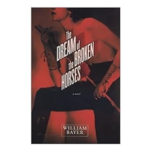 Bild des Verkufers fr The Dream of the Broken Horses (Hardcover) zum Verkauf von InventoryMasters