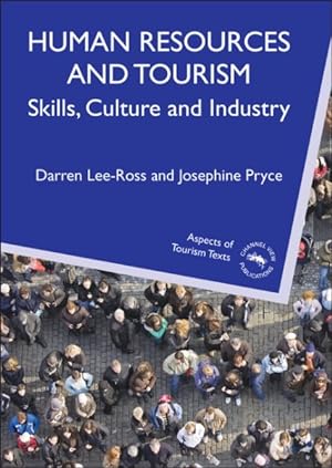 Immagine del venditore per Human Resources and Tourism : Skills, Culture and Industry venduto da GreatBookPricesUK
