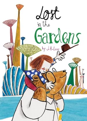 Seller image for Lost in the Gardens for sale by GreatBookPrices