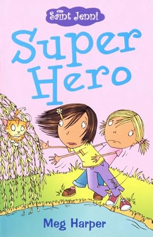 Seller image for Saint Jenni : Super Hero for sale by GreatBookPrices