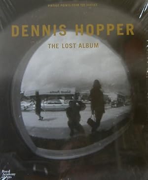 Seller image for Dennis Hopper: The Lost Album- Vintage prints from the sixties for sale by primatexxt Buchversand