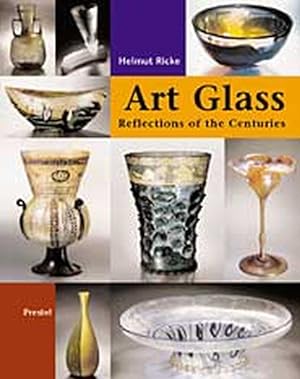 Imagen del vendedor de Art Glass - Reflections of the Centuries Glasmuseum Hentrich, Dsseldorf a la venta por primatexxt Buchversand