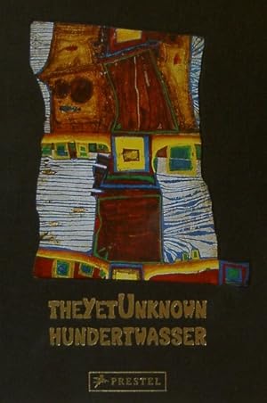 Bild des Verkufers fr The Yet Unknown Hundertwasser zum Verkauf von primatexxt Buchversand