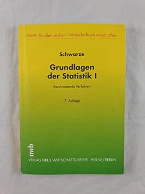 Seller image for Schwarze, Jochen: Grundlagen der Statistik; Teil: 1., Beschreibende Verfahren for sale by Antiquariat Johannes Hauschild