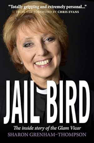 Seller image for Jail Bird : The Inside Story of the Glam Vicar for sale by GreatBookPrices