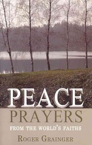 Seller image for Peace Prayers : From the World's Faiths for sale by GreatBookPrices