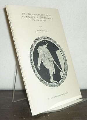 Bild des Verkufers fr Eine medizinische Erklrung der mnnlichen Homosexualitt aus der Antike. (Caelius Aurelianus De morbis chronicis IV 9). Von P. H. Schrijvers. zum Verkauf von Antiquariat Kretzer