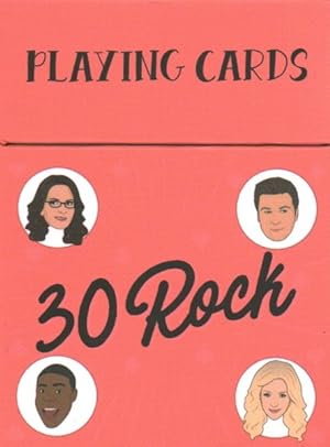 Bild des Verkufers fr 30 Rock Playing Cards zum Verkauf von GreatBookPrices