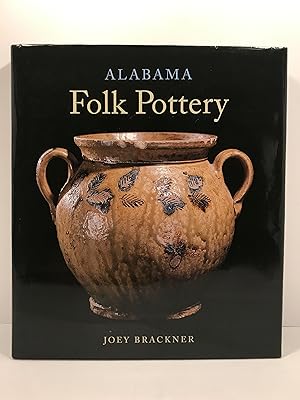 Immagine del venditore per Alabama Folk Pottery venduto da Old New York Book Shop, ABAA