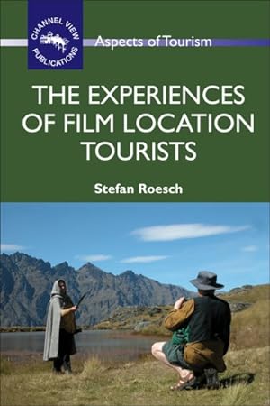 Seller image for Experiences of Film Location Tourists for sale by GreatBookPricesUK