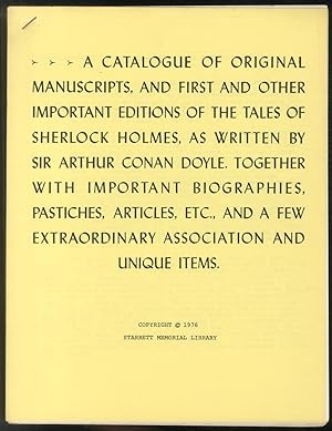 A Catalogue of Original Manuscripts, and First and Other Important Editions of the Tales of Sherl...