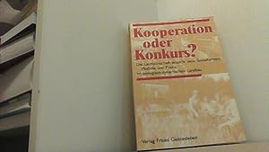 Seller image for Kooperation oder Konkurs? Die Landwirtschaft braucht neue Sozialformen. Modelle und Praxis im biologisch-dynamischen Landbau. for sale by Antiquariat Uwe Berg