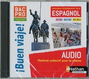 buen viaje : espagnol ; bac pro ; niveau A2>B2 ; CD audio (édition 2019)