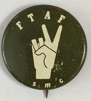 Seller image for FTAF / SMC [pinback button] for sale by Bolerium Books Inc.