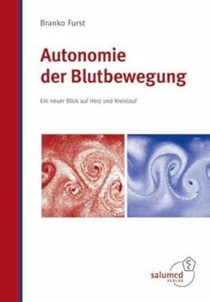 Imagen del vendedor de Autonomie der Blutbewegung a la venta por Rheinberg-Buch Andreas Meier eK